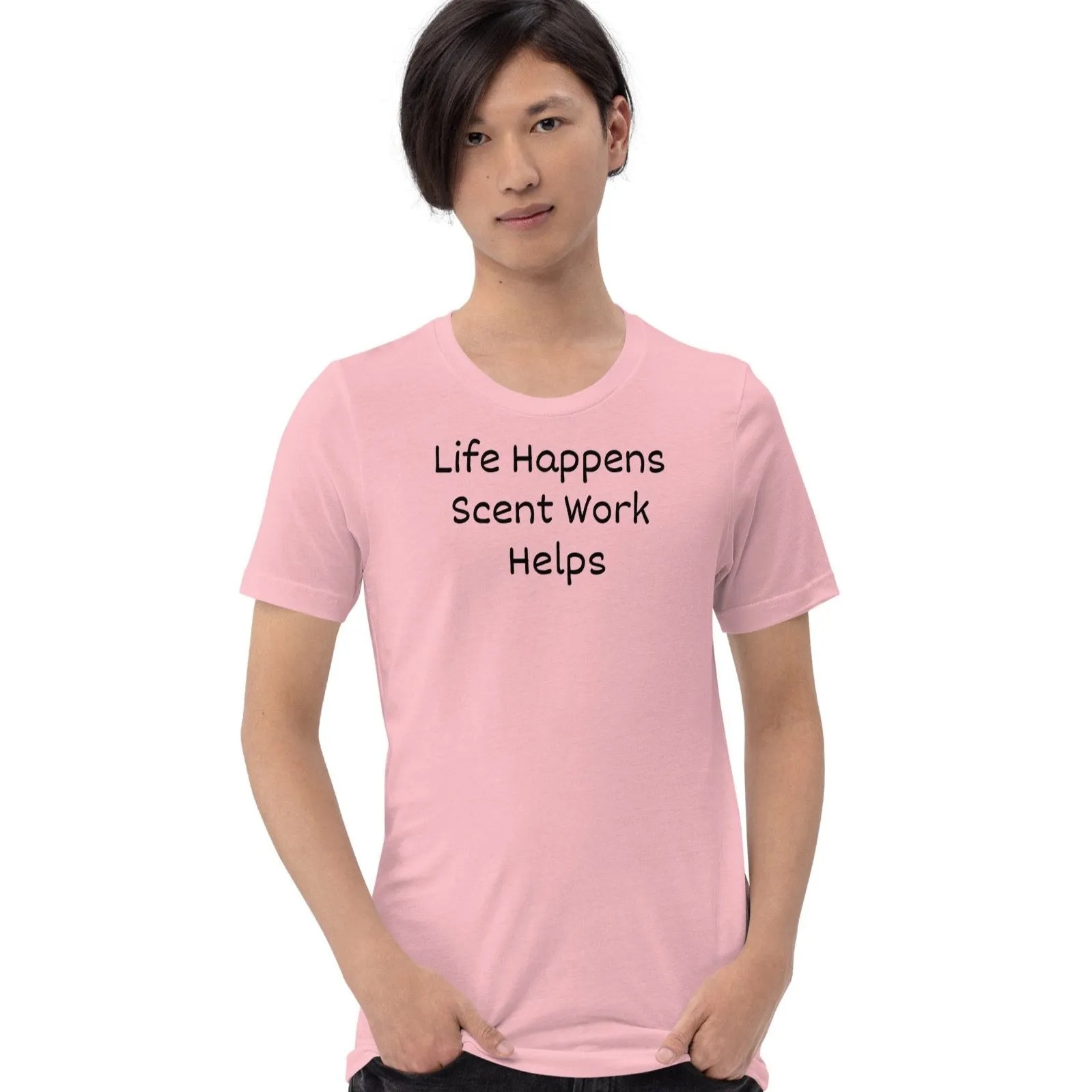 Life Happens, Scent Work Helps T-Shirts - Light