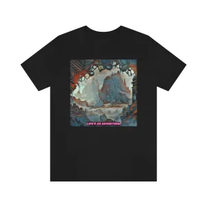 Life's an Adventure! Short Sleeve Tee