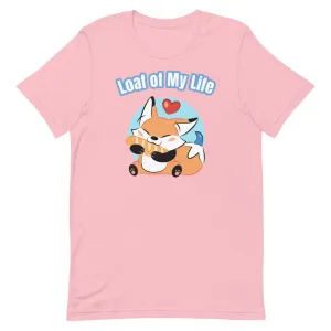 Loaf of My Life T-Shirt