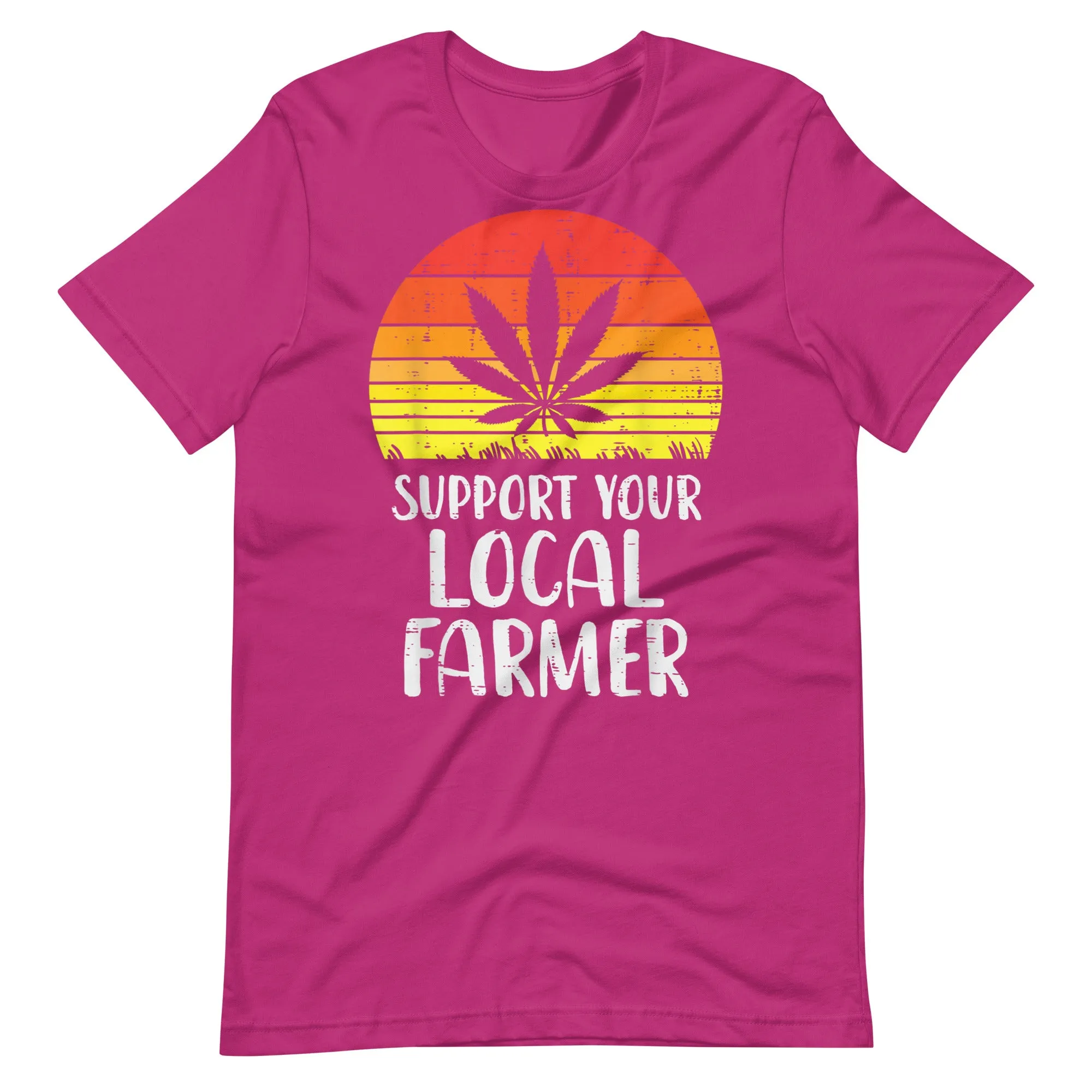 Local-Support-Farmer-Weed-Cannabis-Unisex t-shirt