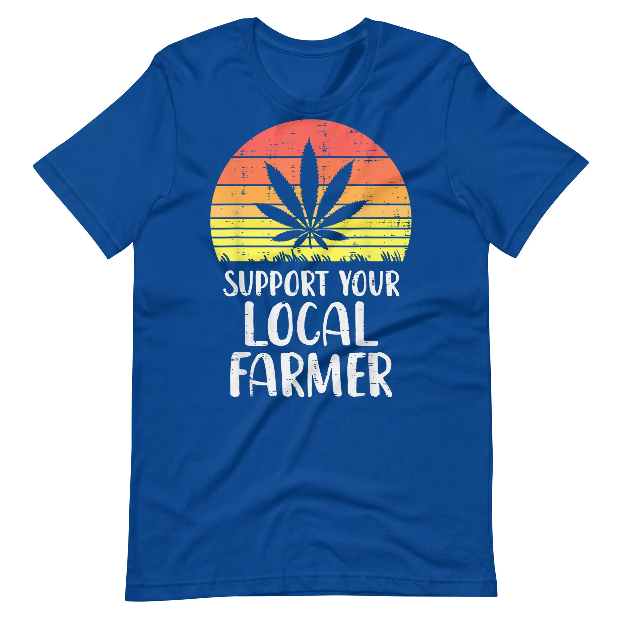 Local-Support-Farmer-Weed-Cannabis-Unisex t-shirt