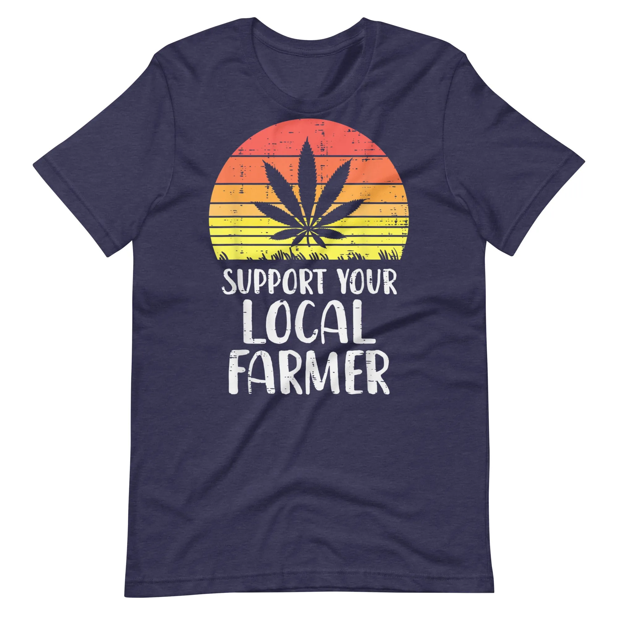 Local-Support-Farmer-Weed-Cannabis-Unisex t-shirt