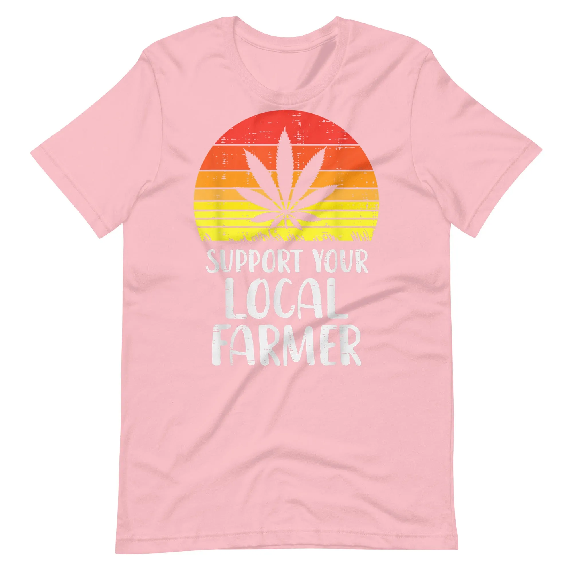 Local-Support-Farmer-Weed-Cannabis-Unisex t-shirt