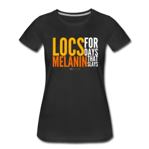 LOCS FOR DAYS Women’s T-Shirt