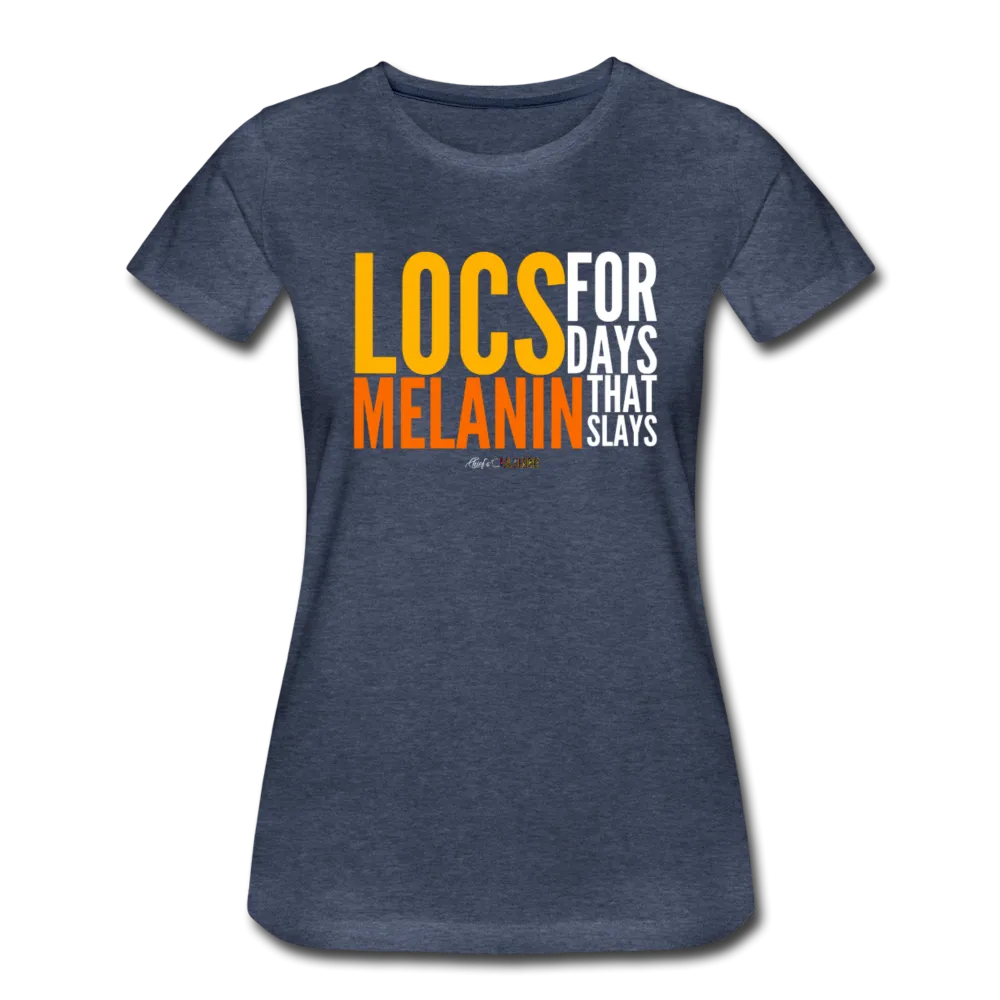 LOCS FOR DAYS Women’s T-Shirt