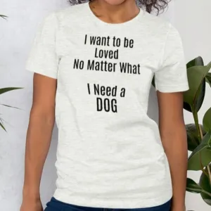 Loved No Matter What T-Shirts - Light