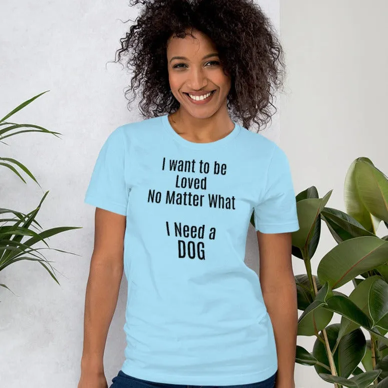 Loved No Matter What T-Shirts - Light