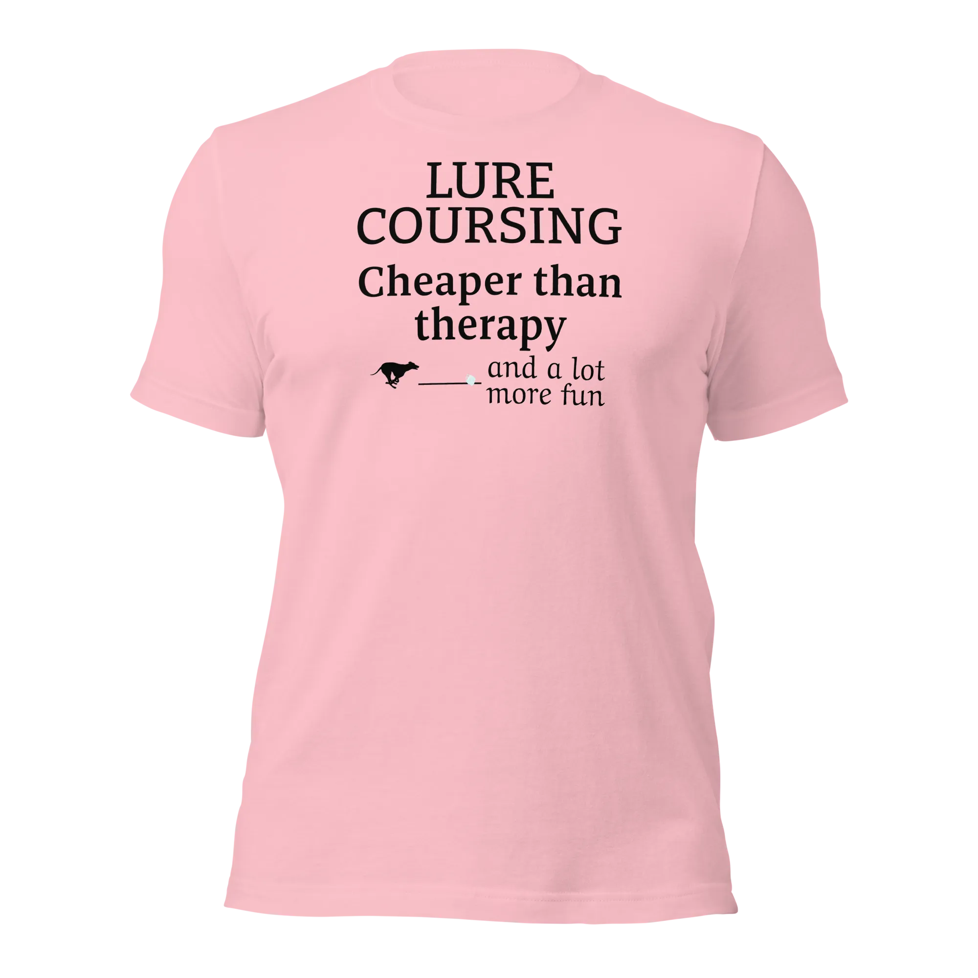 Lure Coursing Cheaper Than Therapy T-Shirts - Light