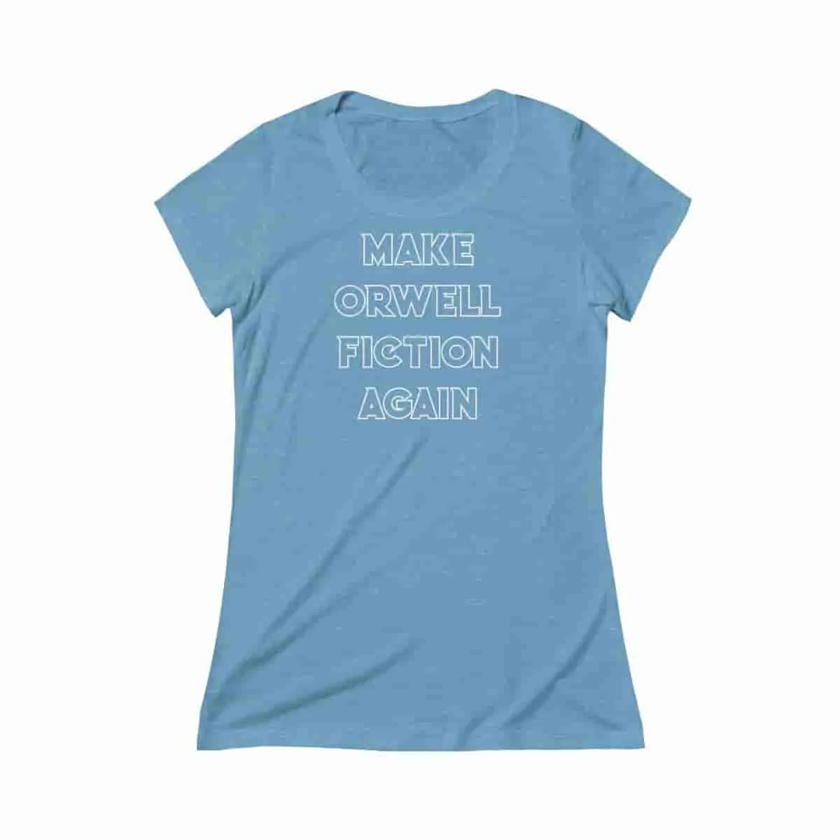 Make Orwell Fiction Again