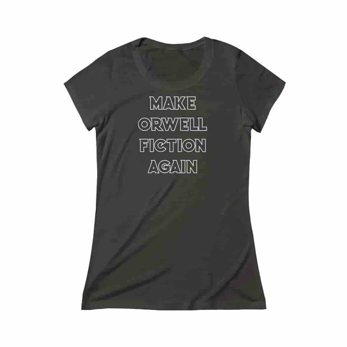 Make Orwell Fiction Again