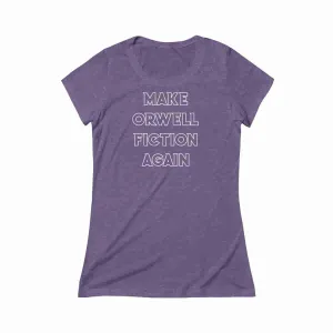 Make Orwell Fiction Again