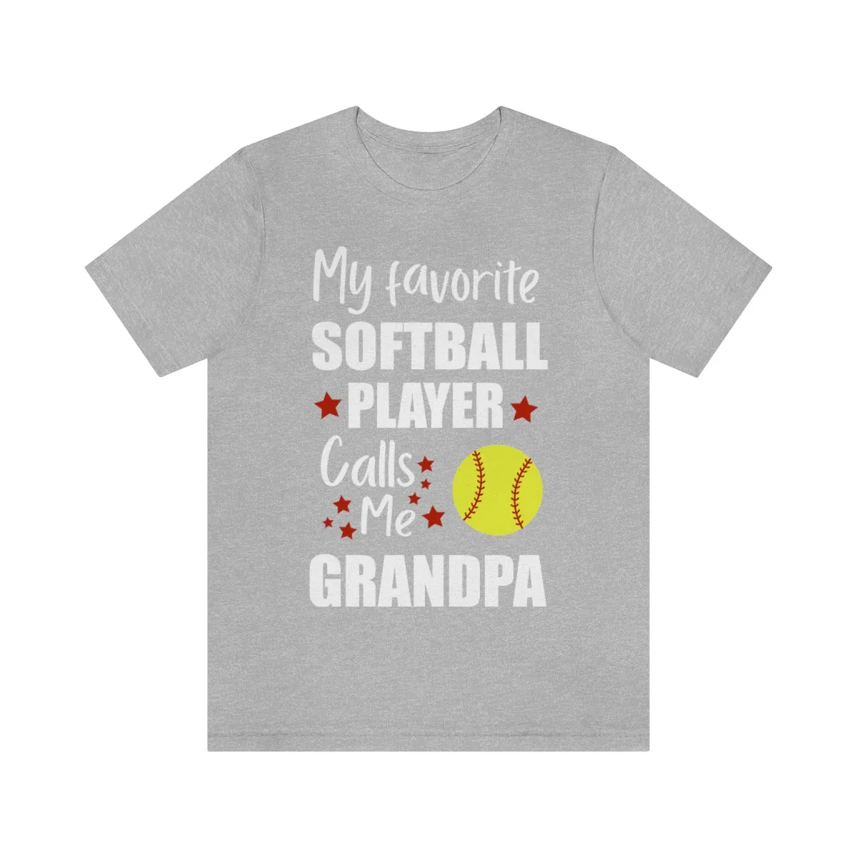 Men's Tee - My Favorite Softball Player Calls Me Grandpa