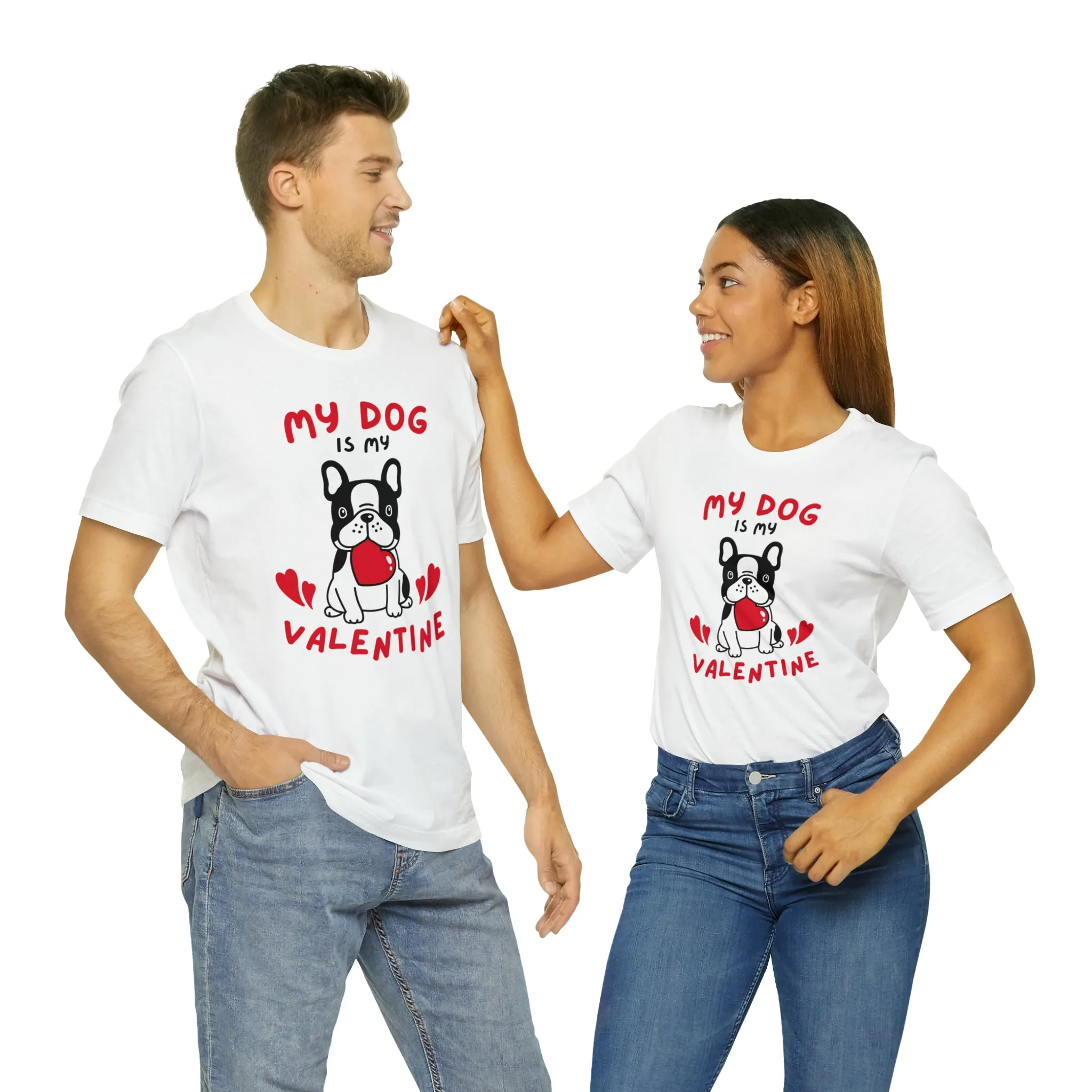 My Dog is My Valentine T-Shirt | Puppy Love Tee |  Bella Canvas 3001 Unisex |  Happy Valentine's Day Short Sleeve Tshirt