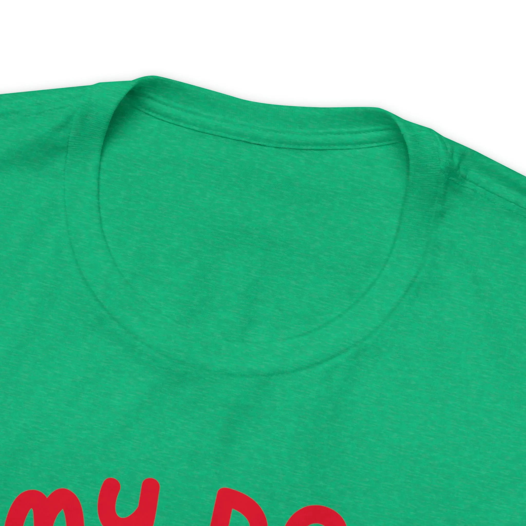 My Dog is My Valentine T-Shirt | Puppy Love Tee |  Bella Canvas 3001 Unisex |  Happy Valentine's Day Short Sleeve Tshirt