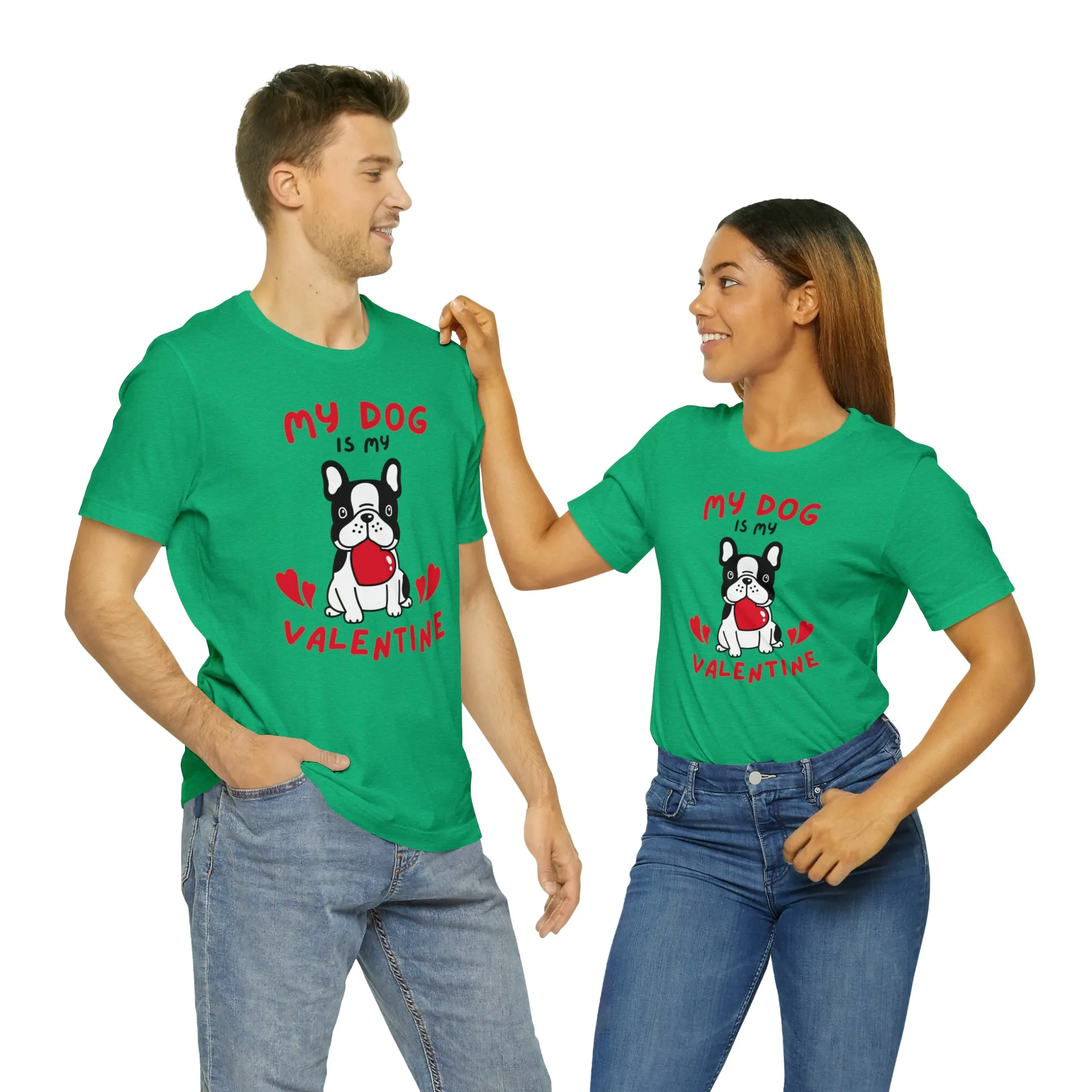 My Dog is My Valentine T-Shirt | Puppy Love Tee |  Bella Canvas 3001 Unisex |  Happy Valentine's Day Short Sleeve Tshirt
