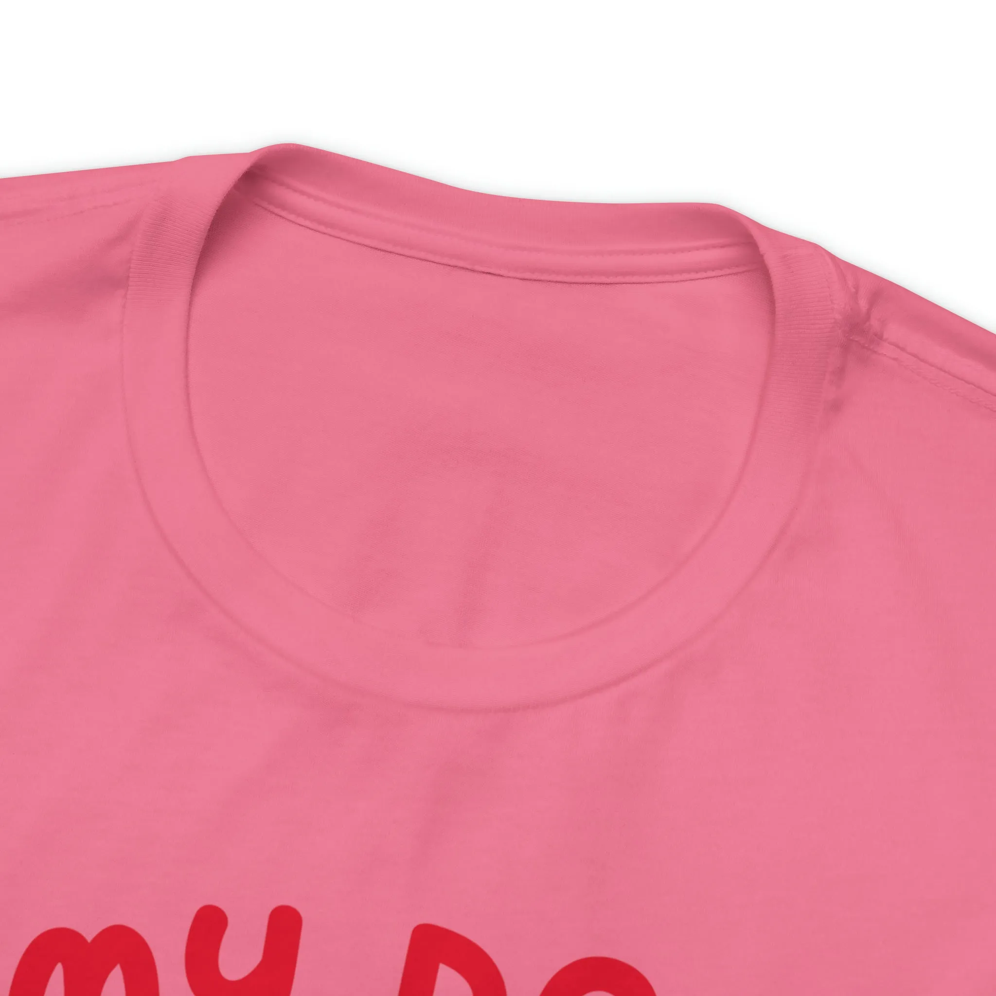 My Dog is My Valentine T-Shirt | Puppy Love Tee |  Bella Canvas 3001 Unisex |  Happy Valentine's Day Short Sleeve Tshirt