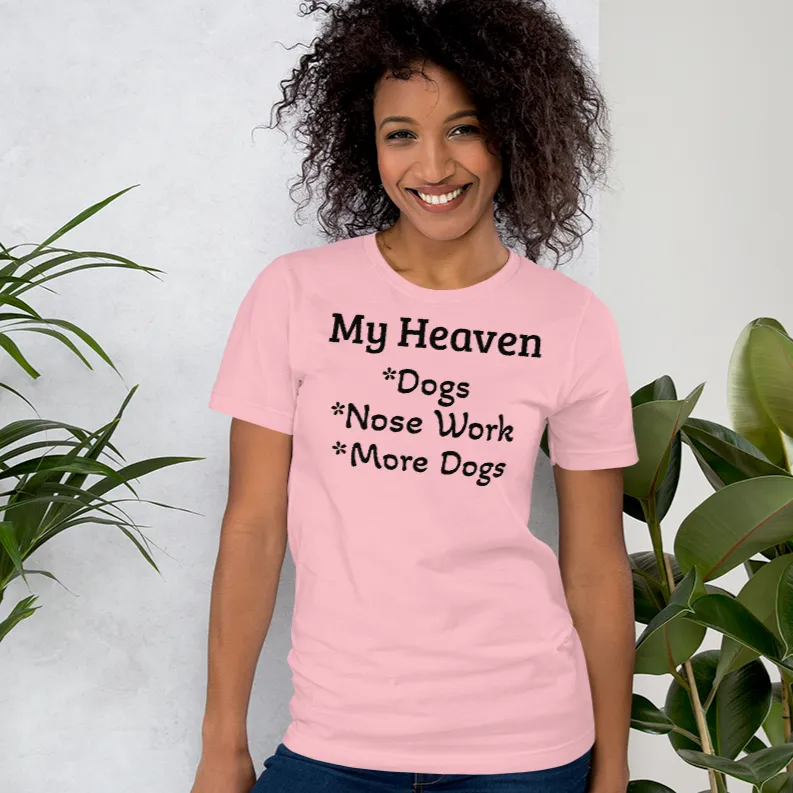 My Heaven Nose Work T-Shirts - Light
