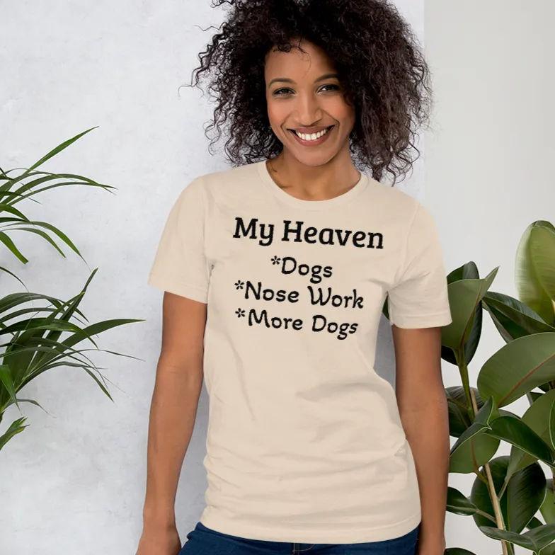 My Heaven Nose Work T-Shirts - Light