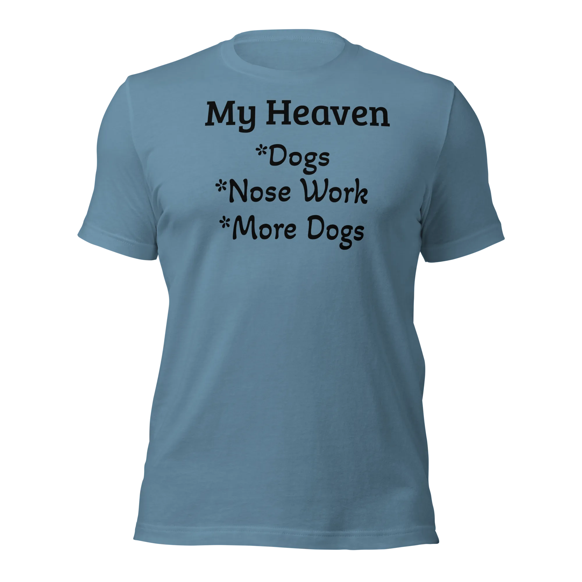 My Heaven Nose Work T-Shirts - Light