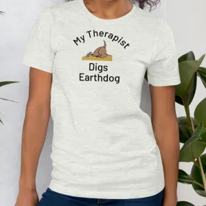 My Therapist Digs Earthdog T-Shirts - Light