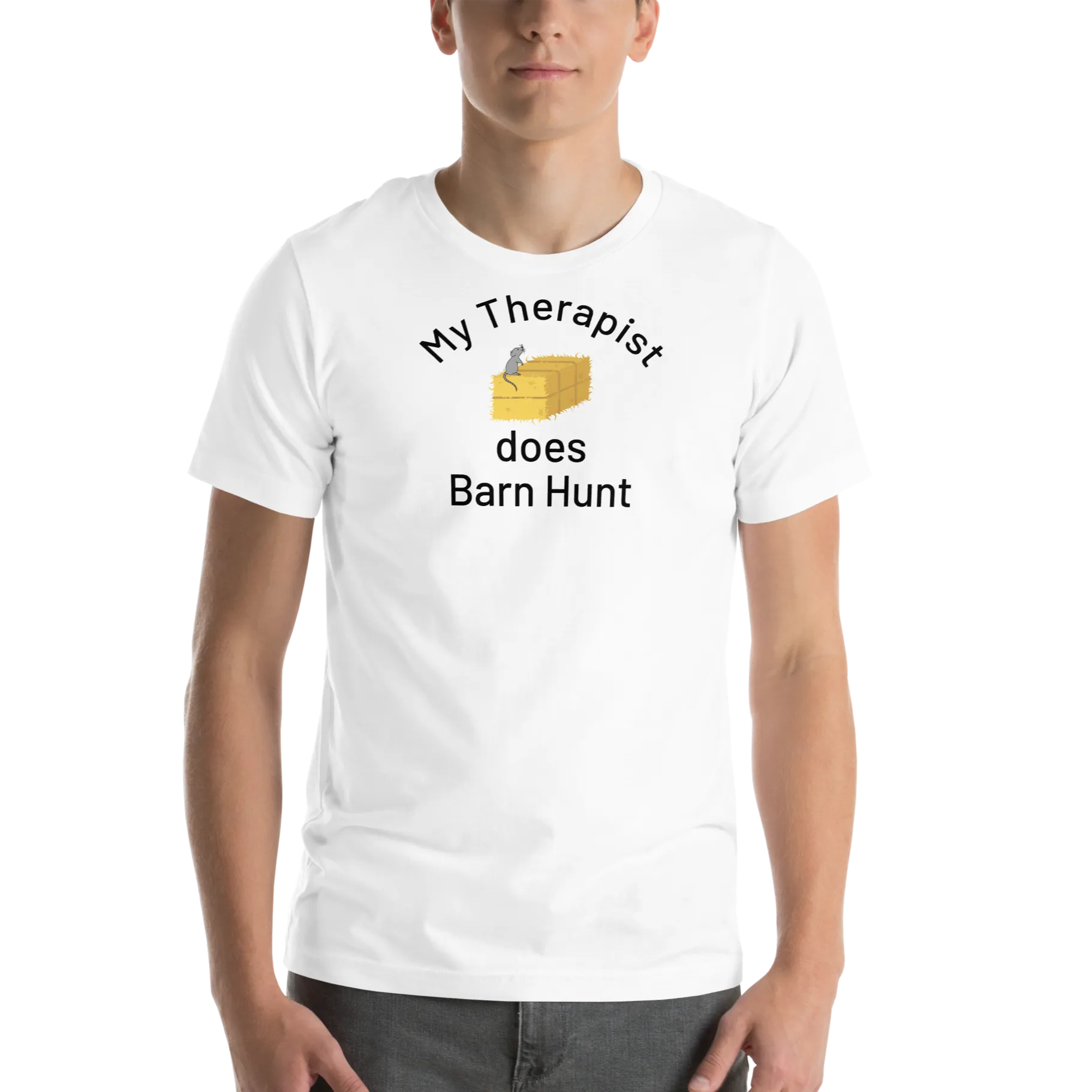 My Therapist Does Barn Hunt T-Shirts