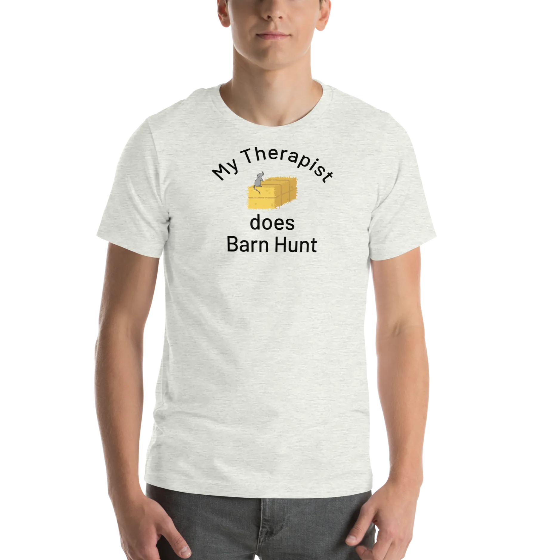 My Therapist Does Barn Hunt T-Shirts