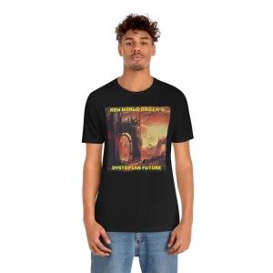 New World Order's Dystopian Future Short Sleeve Tee