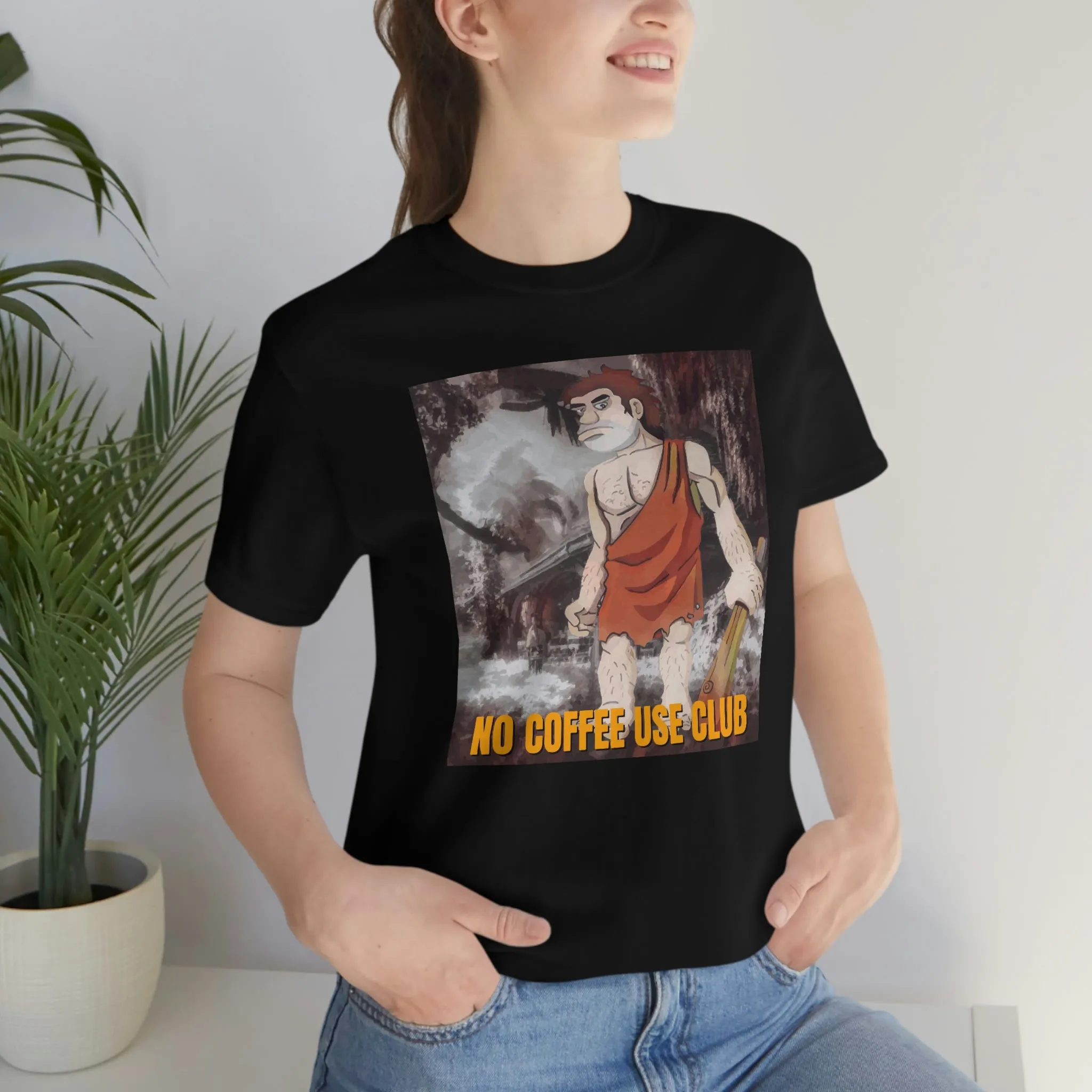 No Coffee Use Club Short Sleeve Tee
