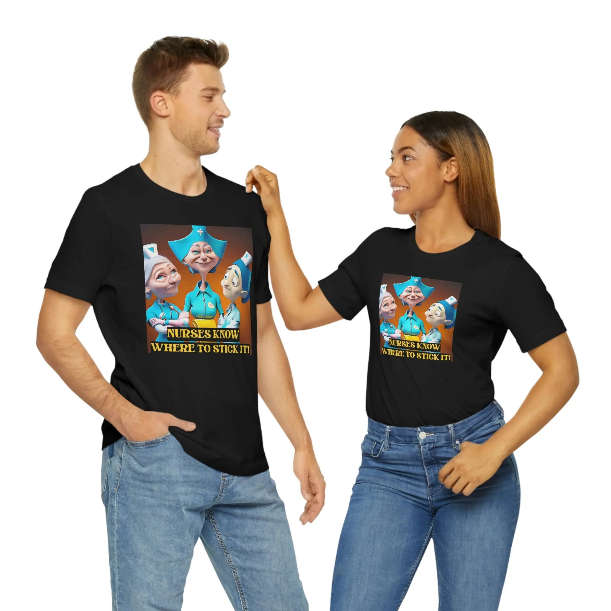 Nurses Know Where To Stick It! Short Sleeve Tee