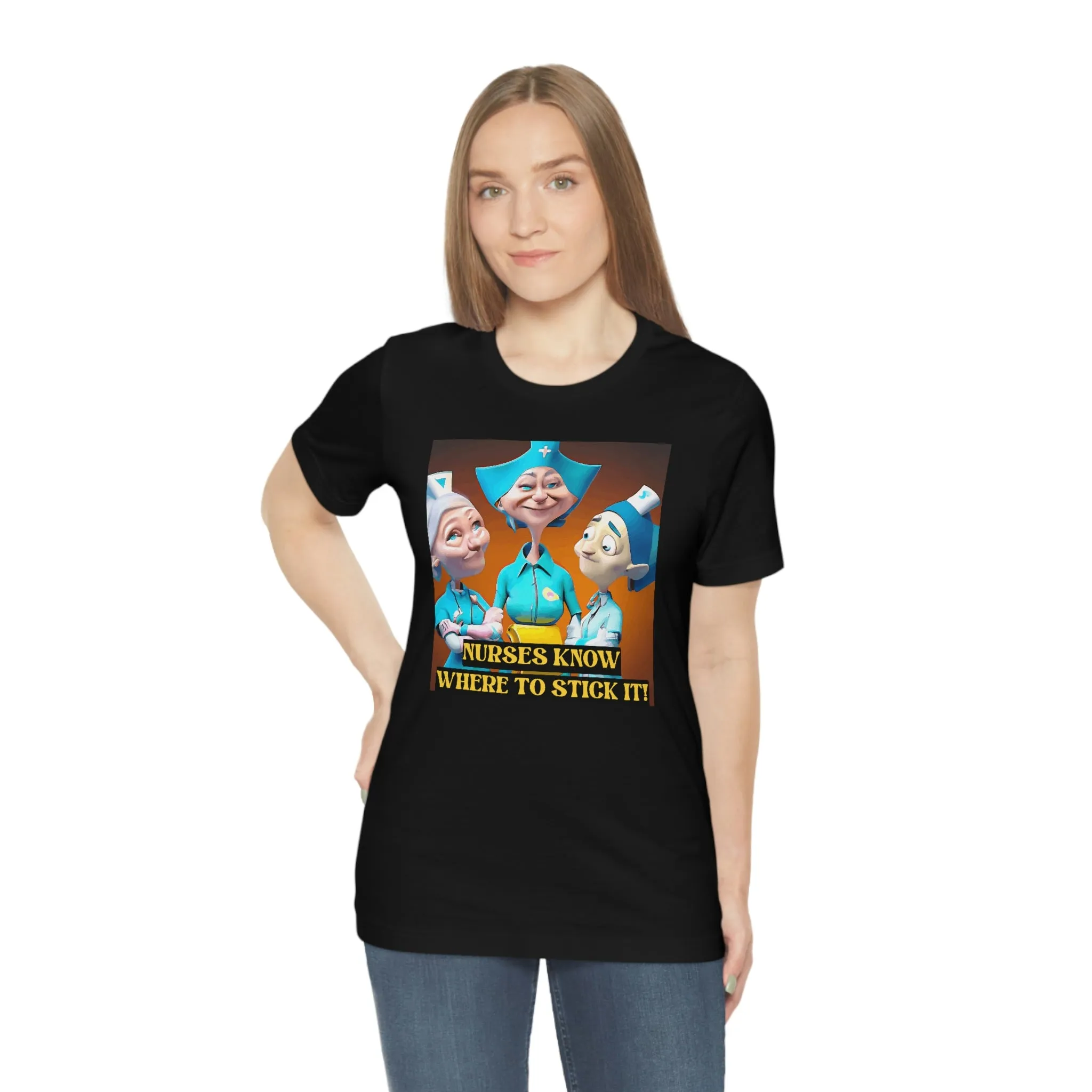 Nurses Know Where To Stick It! Short Sleeve Tee