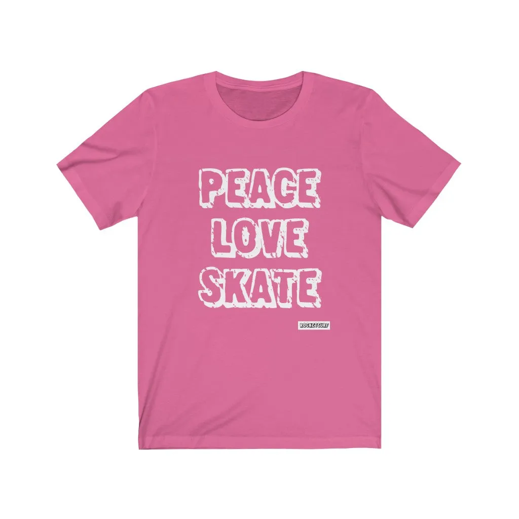 Peace Love Skate Unisex Short Sleeve Tee