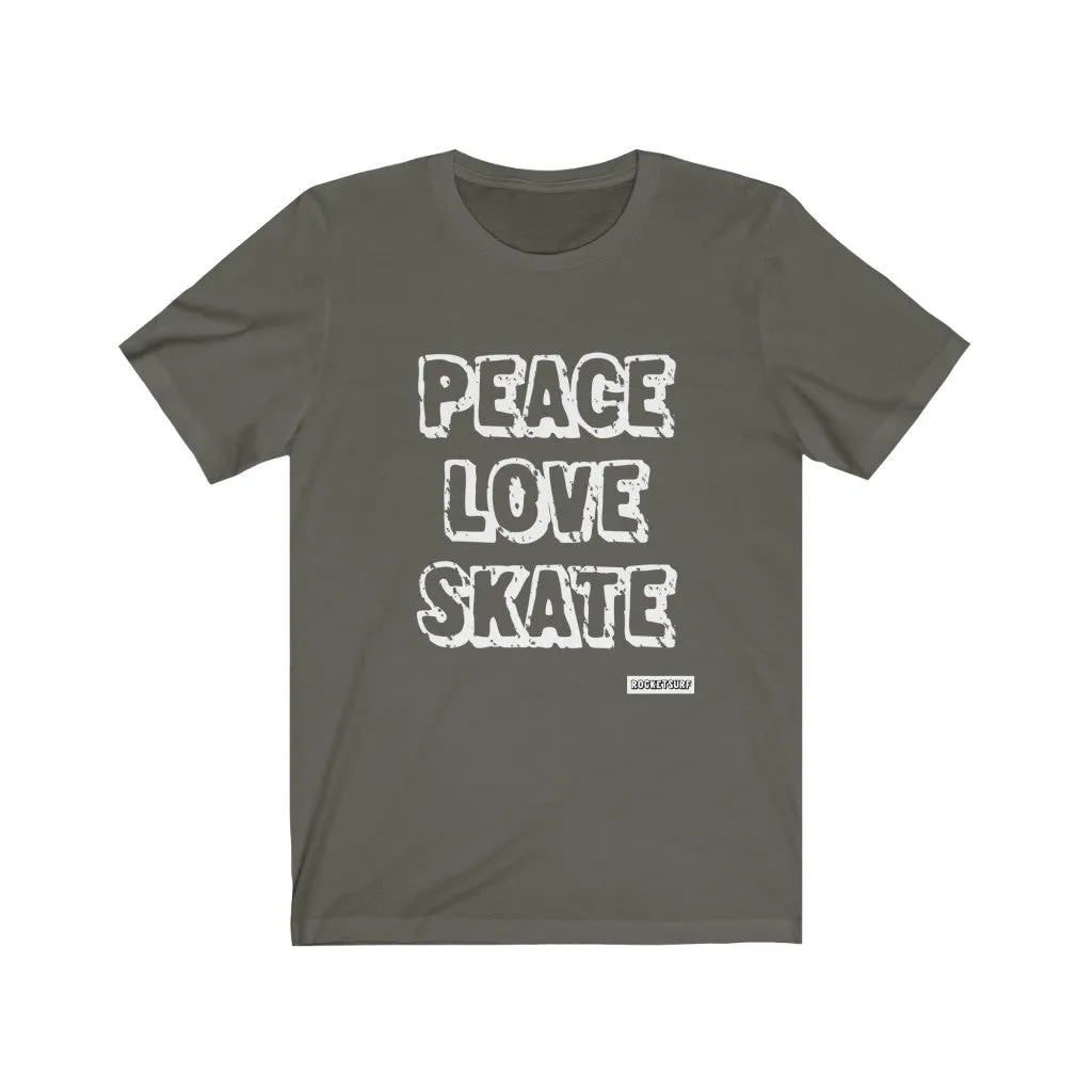 Peace Love Skate Unisex Short Sleeve Tee