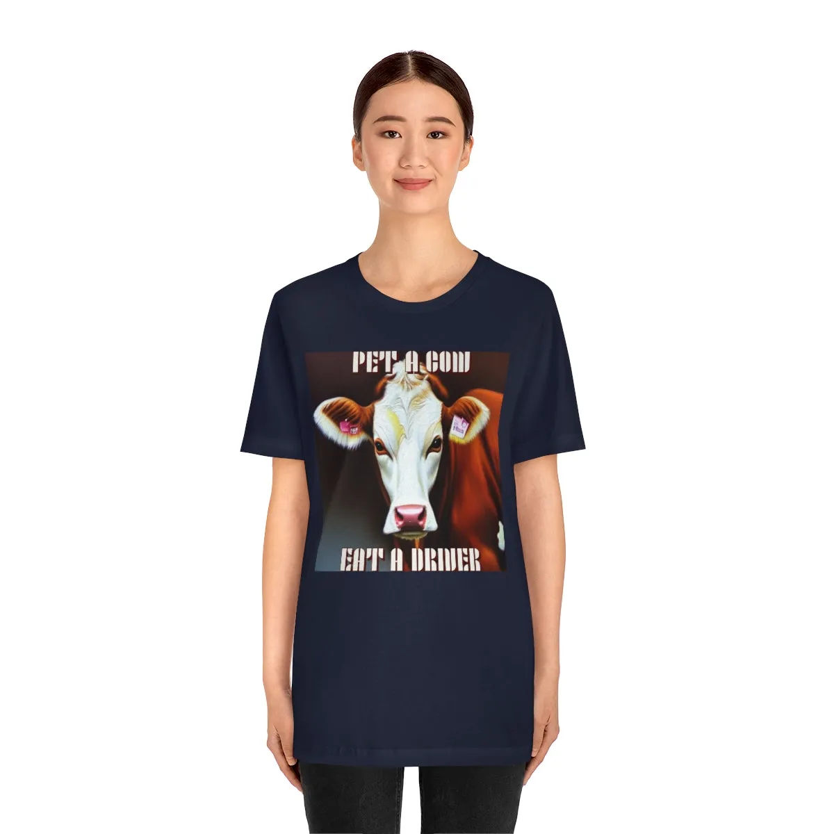 Pet A Cow Eat A Driver Short Sleeve Tee