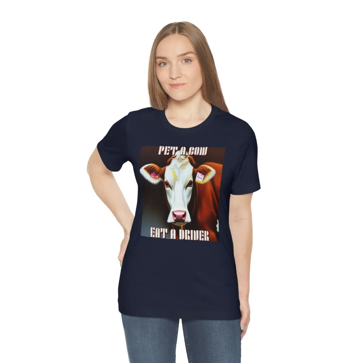 Pet A Cow Eat A Driver Short Sleeve Tee