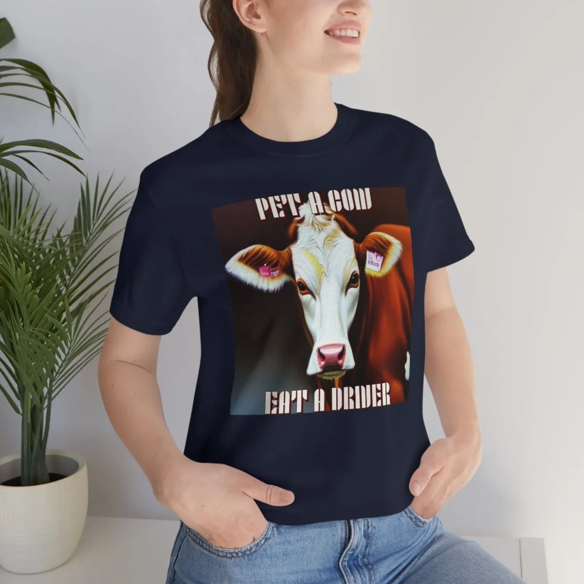 Pet A Cow Eat A Driver Short Sleeve Tee