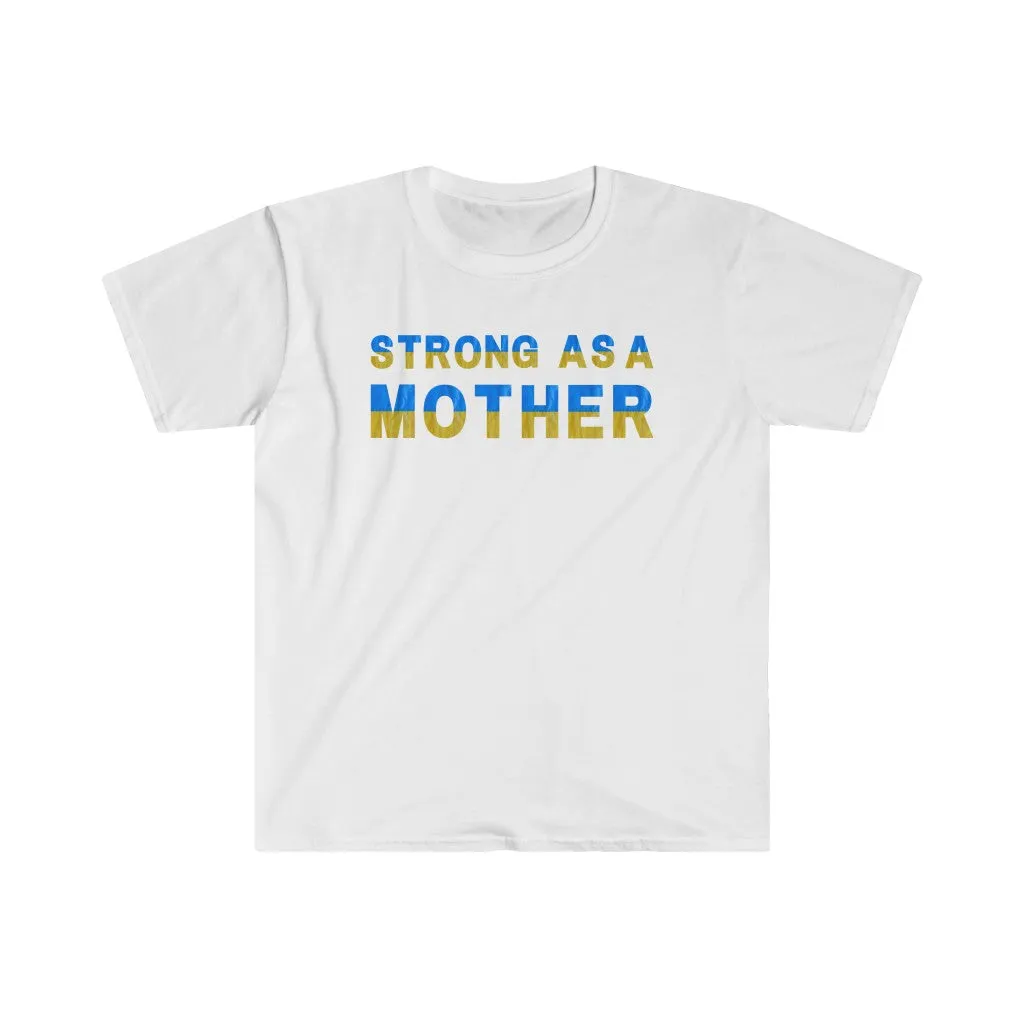 Strong As A Mother Softstyle T-Shirt