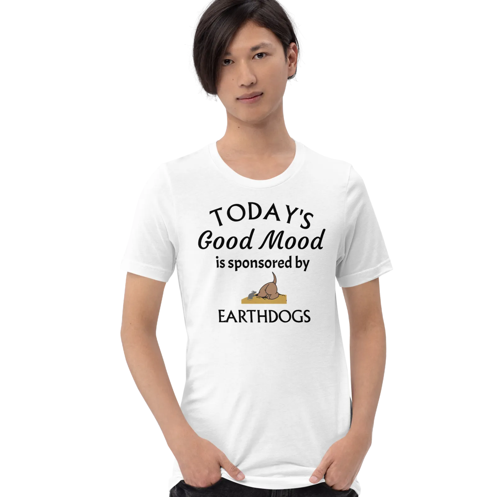 Today's Good Mood Sponsored by Earthdog T-Shirts - Light