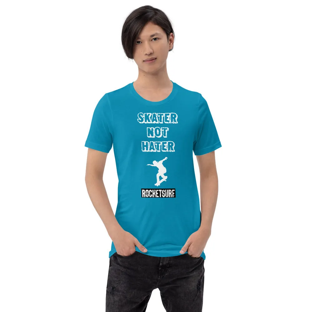 Unisex Skater Not Hater White Lettering
