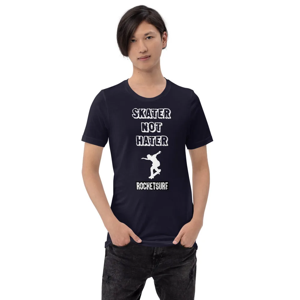 Unisex Skater Not Hater White Lettering