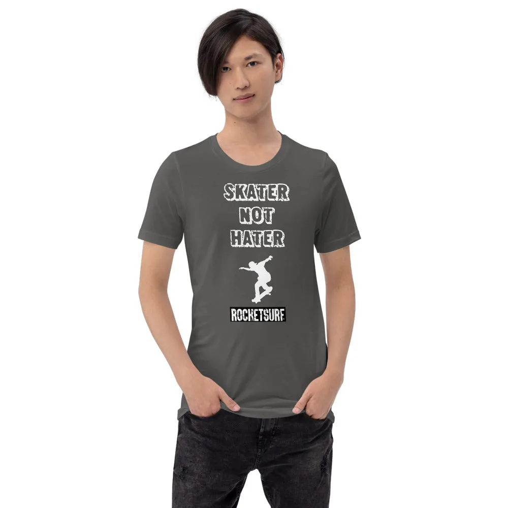 Unisex Skater Not Hater White Lettering