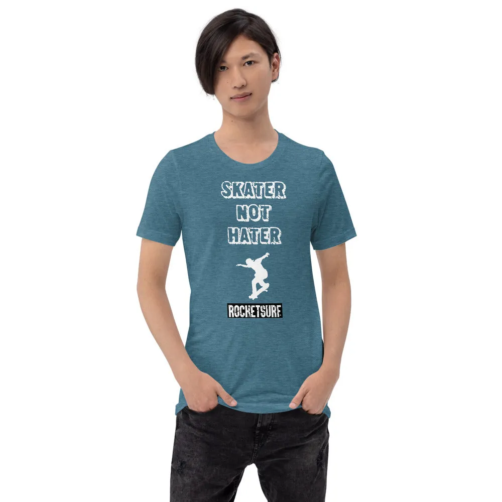 Unisex Skater Not Hater White Lettering