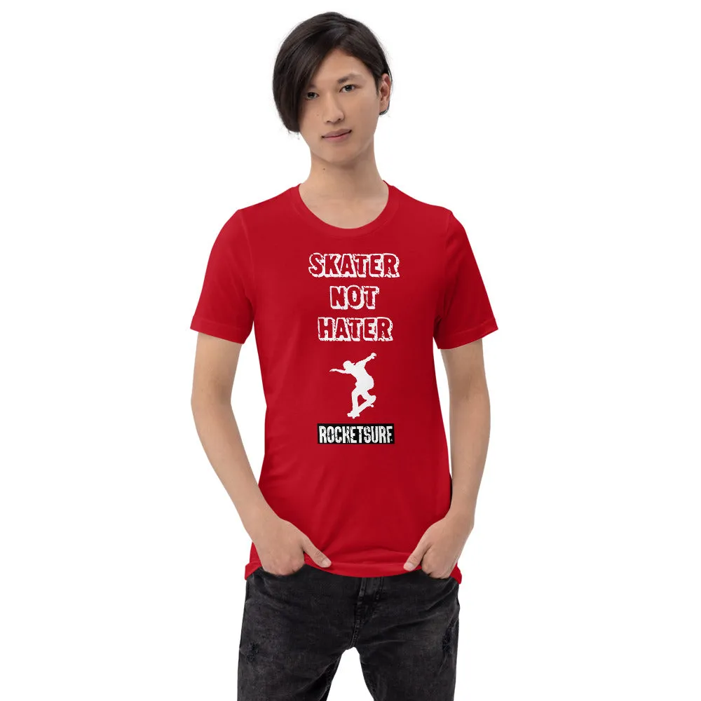 Unisex Skater Not Hater White Lettering