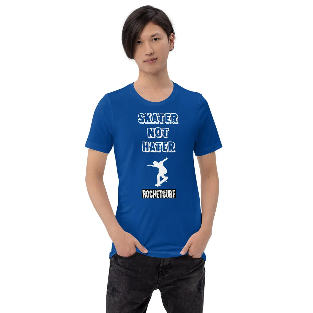 Unisex Skater Not Hater White Lettering