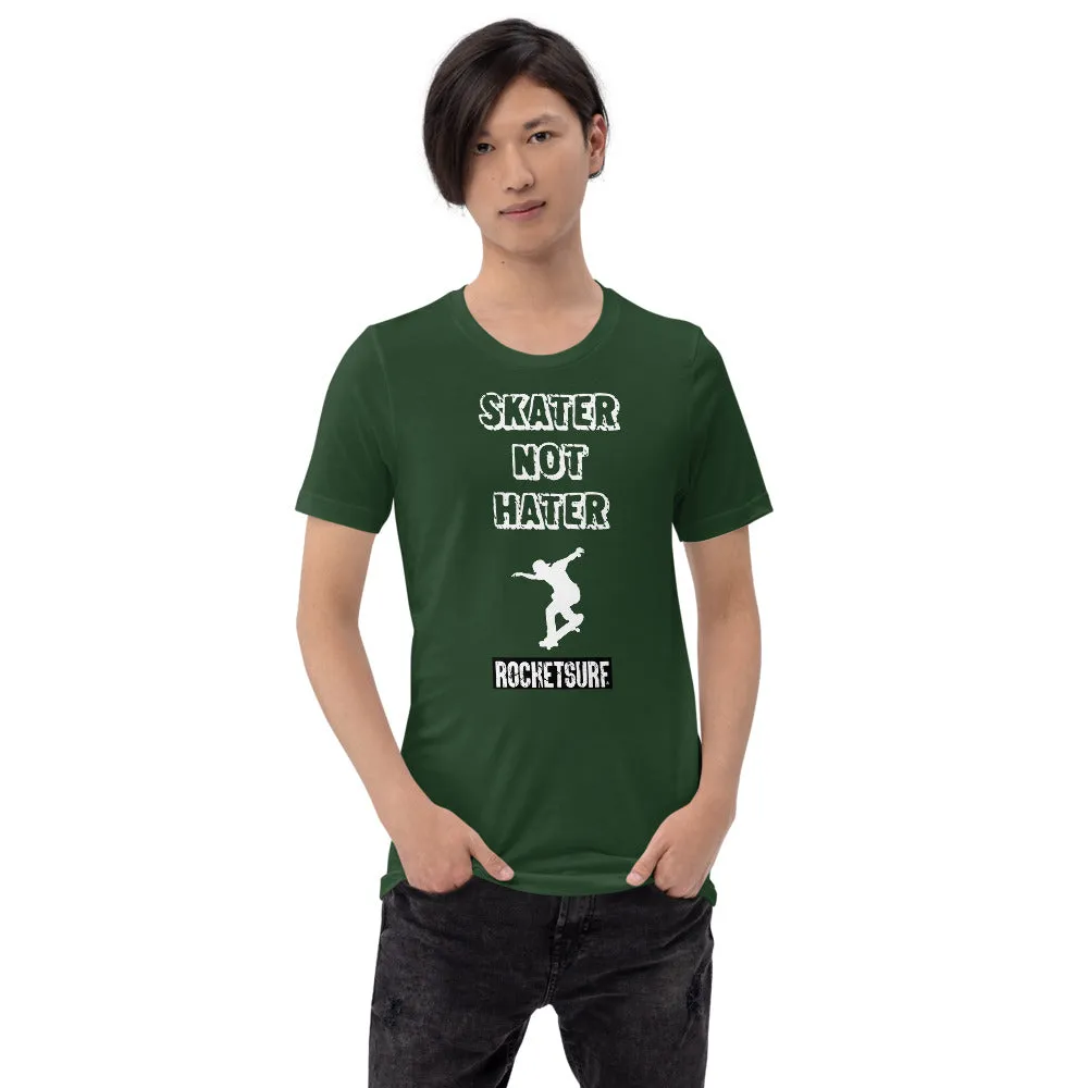 Unisex Skater Not Hater White Lettering