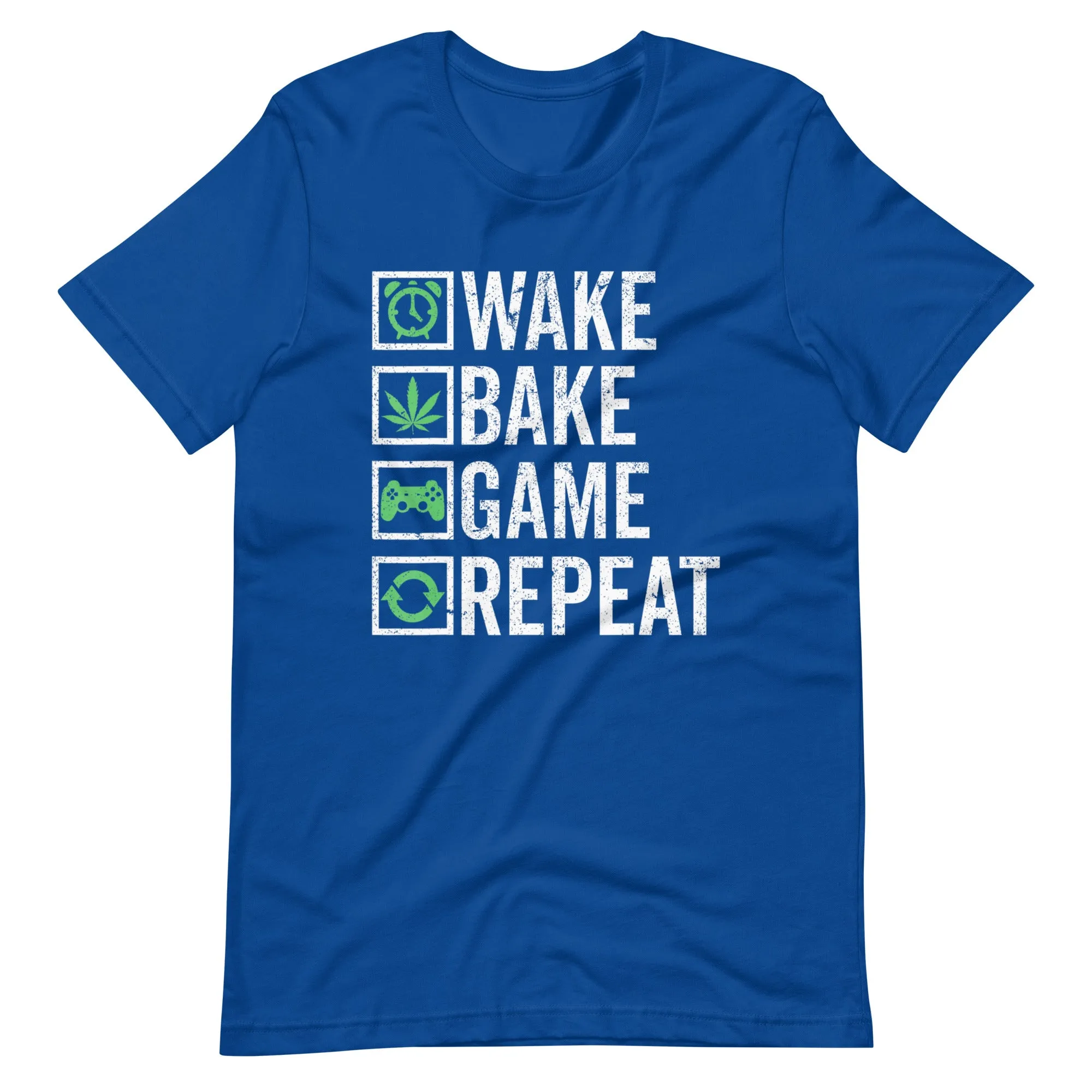 Wake-Bake-Game-Repeat-420-Weed-Cannabis-THC-Stoner t-shirt