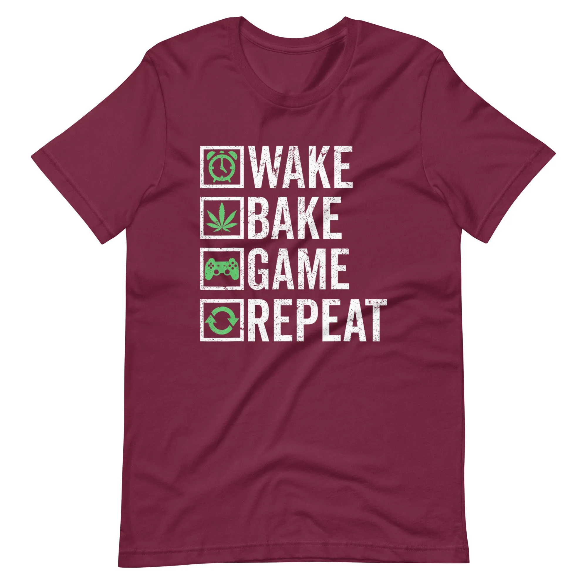Wake-Bake-Game-Repeat-420-Weed-Cannabis-THC-Stoner t-shirt