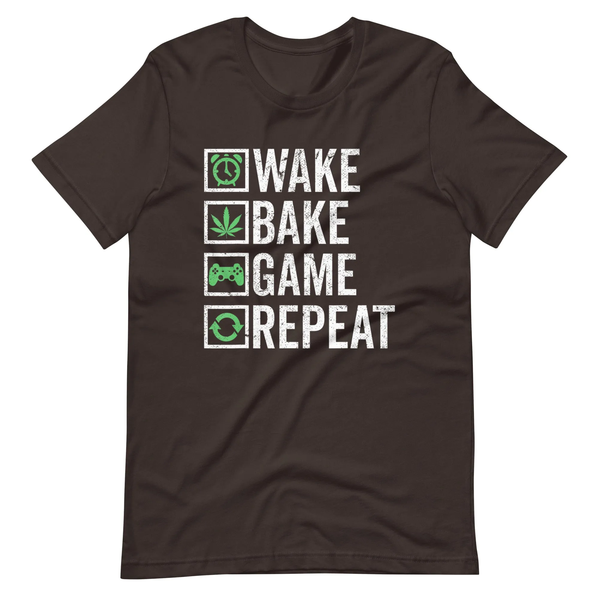 Wake-Bake-Game-Repeat-420-Weed-Cannabis-THC-Stoner t-shirt