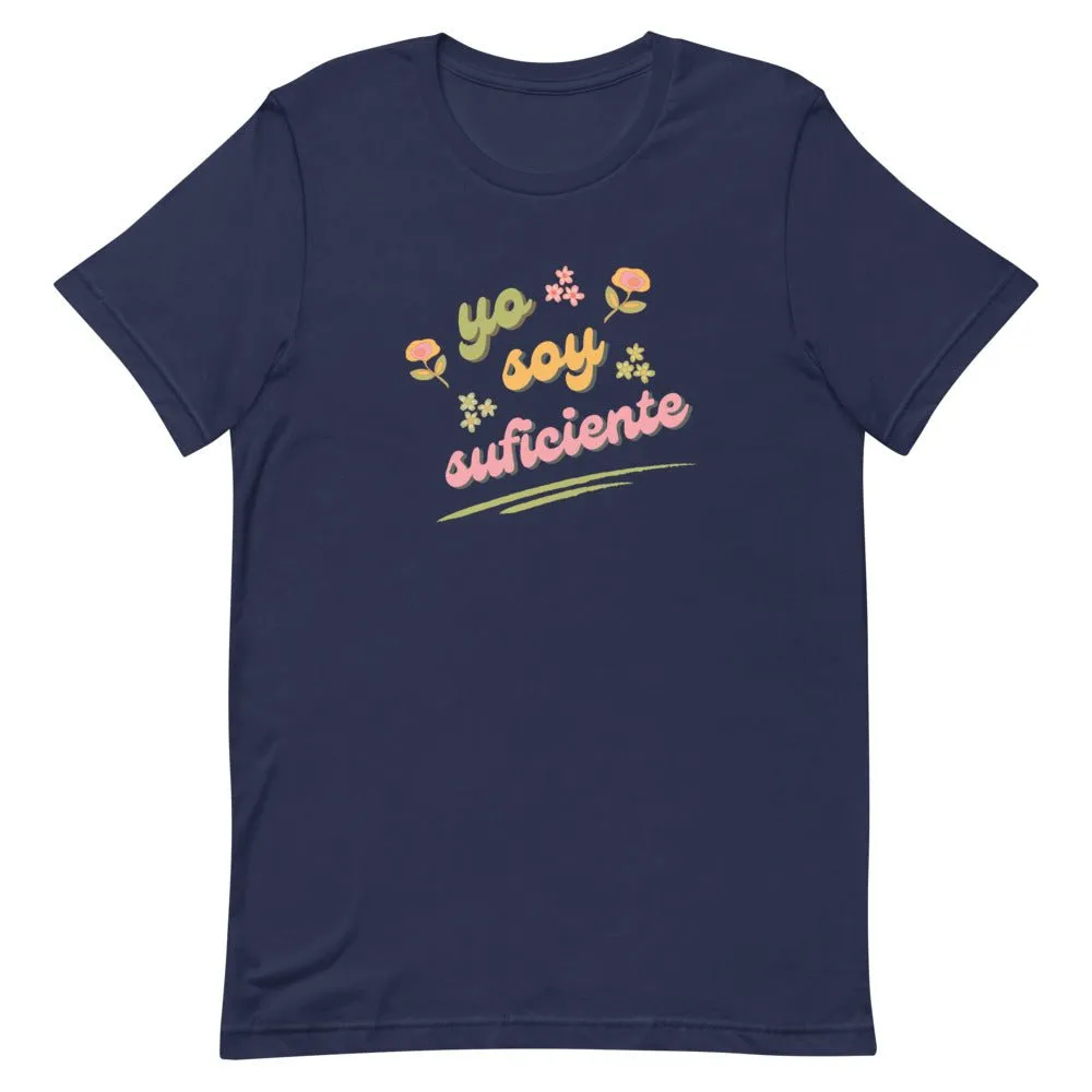 YO SOY SUFICIENTE Spanish Affirmation Inspired Graphic Tee for Women