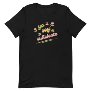 YO SOY SUFICIENTE Spanish Affirmation Inspired Graphic Tee for Women